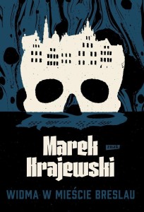 WIDMA W MIEŚCIE BRESLAU, MAREK KRAJEWSKI