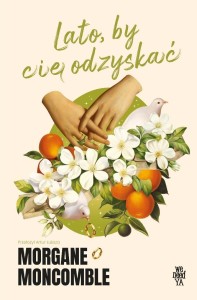 PORY ROKU. LATO, BY CIĘ ODZYSKAĆ