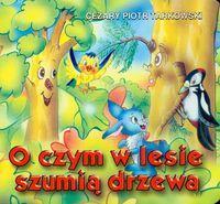 KLASYKA WIERSZYKA - O CZYM W LESIE SZUMIĄ...LIWONA
