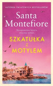 SZKATUŁKA Z MOTYLEM, SANTA MONTEFIORE