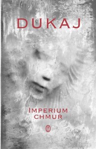 IMPERIUM CHMUR, JACEK DUKAJ, ALEKSANDRA UKLEJA
