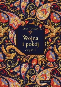 WOJNA I POKÓJ CZ.1 (BARWIONE BRZEGI), LEW TOŁSTOJ