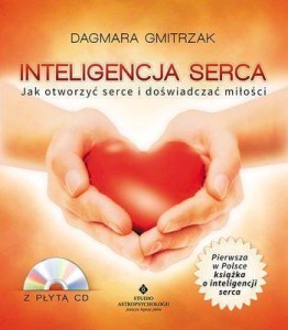 INTELIGENCJA SERCA, DAGMARA GMITRZAK