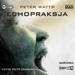 ECHOPRAKSJA AUDIOBOOK, PETER WATTS
