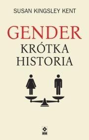 GENDER KRÓTKA HISTORIA, SUSAN KINGSLEY KENT