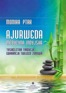 AJURWEDA - MEDYCYNA INDYJSKA W.4