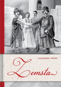 ZEMSTA, ALEKSANDER FREDRO