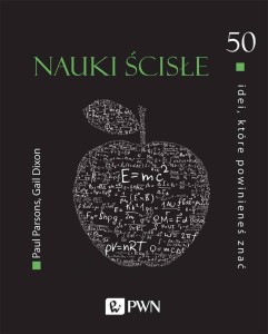 50 IDEI, KTÓRE POWINIENEŚ ZNAĆ. NAUKI ŚCISŁE