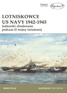 LOTNISKOWCE US NAVY 1942-1945, MARK STILLE