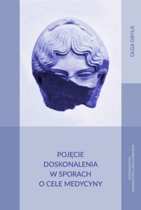 POJĘCIE DOSKONALENIA W SPORACH O CELE MEDYCYNY