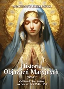 HISTORIA OBJAWIEŃ MARYJNYCH T.2