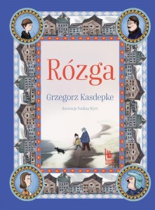 RÓZGA, GRZEGORZ KASDEPKE, PAULINA WYRT-JEDNAK