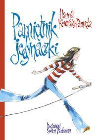 Pamiętnik jedynaczki 1, Hanna Kowalska-Pamięta