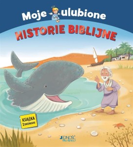 MOJE ULUBIONE HISTORIE BIBLIJNE