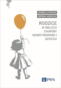 RODZICE W OBLICZU CHOROBY NOWOTWOROWEJ DZIECKA