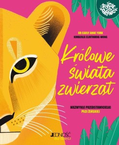KRÓLOWE ŚWIATA ZWIERZĄT NIEZWYKŁE PRZEDSTAWICIELKI