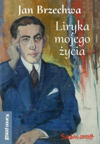 Liryka mojego życia, Jan Brzechwa