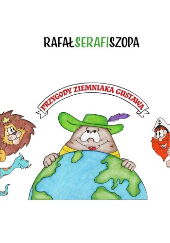 Przygody Ziemniaka Gustawa, Rafał Serafi Szopa