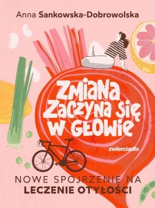 ZMIANA ZACZYNA SIĘ W GŁOWIE. NOWE SPOJRZENIE NA...
