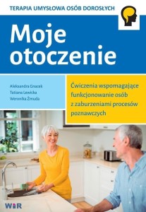 MOJE OTOCZENIE. ĆW. WSPOMAGAJĄCE... ZABU. POZNAWCZ