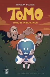 TOMO. TOMO W TARAPATACH, BARBARA WICHER