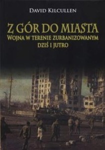 Z GÓR DO MIASTA, DAVID KILCULLEN