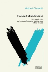 ROZUM I DEMOKRACJA, WOJCIECH CISZEWSKI