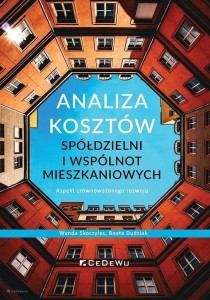 ANALIZA KOSZTÓW SPÓŁDZIELNI I WSPÓLNOT MIESZK.