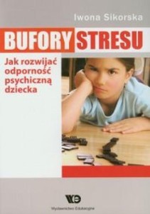BUFORY STRESU, SIKORSKA IWONA