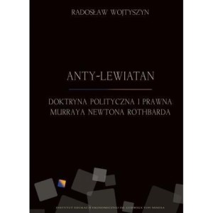 ANTY-LEWIATAN, RADOSŁAW WOJTYSZYN