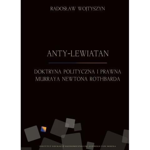 Anty-Lewiatan, Radosław Wojtyszyn