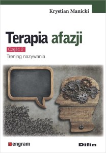 TERAPIA AFAZJI CZ.2 TRENING NAZYWANIA