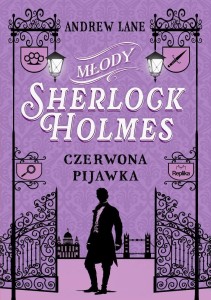 MŁODY SHERLOCK HOLMES T.2 CZERWONA PIJAWKA