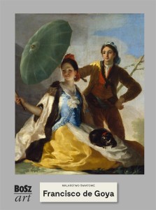 FRANCISCO DE GOYA Y LUCIENTES. MALARSTWO ŚWIATOWE
