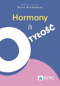 HORMONY A OTYŁOŚĆ, ALINA KURYŁOWICZ