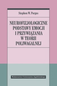 NEUROFIZJOLOGICZNE PODSTAWY EMOCJI I PRZYWIĄZANIA