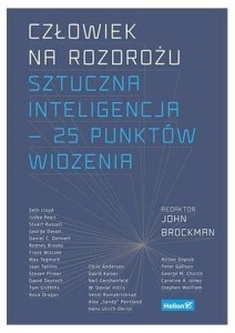 CZŁOWIEK NA ROZDROŻU. SZTUCZNA INTELIGENCJA