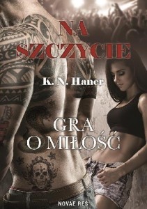 NA SZCZYCIE. GRA O MIŁOŚĆ, K.N. HANER