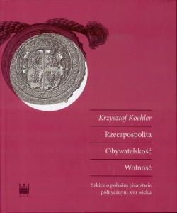 RZECZPOSPOLITA OBYWATESKOŚĆ WOLNOŚĆ