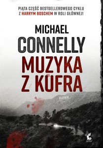 HARRY BOSCH T.5 MUZYKA Z KUFRA