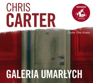 GALERIA UMARŁYCH AUDIOBOOK, CHRIS CARTER