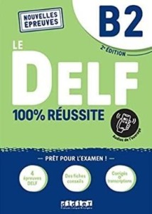 DELF 100% REUSSITE B2 + ONLINE ED. 2022