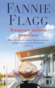 SMAŻONE ZIELONE POMIDORY, FANNIE FLAGG