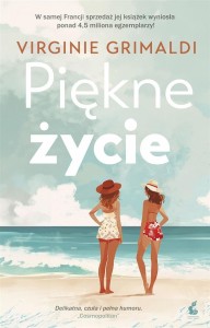PIĘKNE ŻYCIE, VIRGINIE GRIMALDI