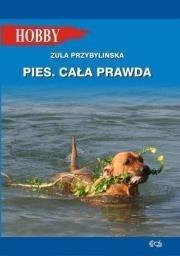 PIES. CAŁA PRAWDA, ZULA PRZYBYLIŃSKA