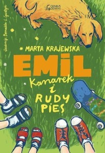 EMIL, KANAREK I RUDY PIES, MARTA KRAJEWSKA