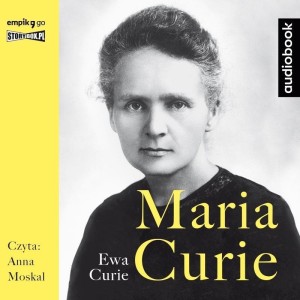 MARIA CURIE AUDIOBOOK, EWA CURIE