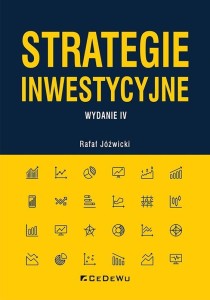 STRATEGIE INWESTYCYJNW W.4, RAFAŁ JÓŹWICKI