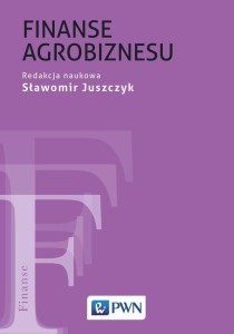 FINANSE AGROBIZNESU, SŁAWOMIR JUSZCZYK