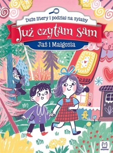 JUŻ CZYTAM SAM. JAŚ I MAŁGOSIA. DUŻE LITERY...